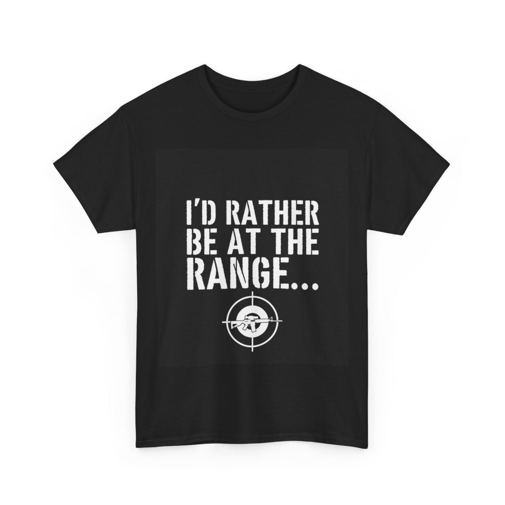 Rather be at the range